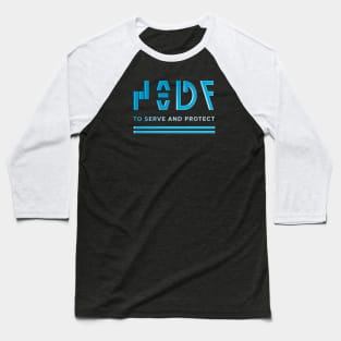 CBPD - Serve and Protect Baseball T-Shirt